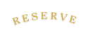 Reserve